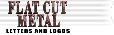 Flat Cut Metal Letters & Logos